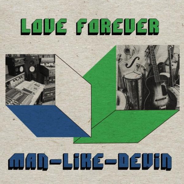 Man Like Devin - Love Forever