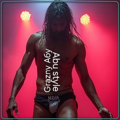 Grazny Абу - Abu style