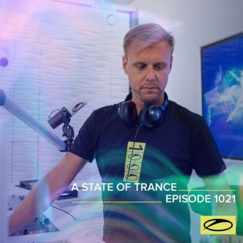 Armin van Buuren - A State of Trance 1021 (17.06.2021)