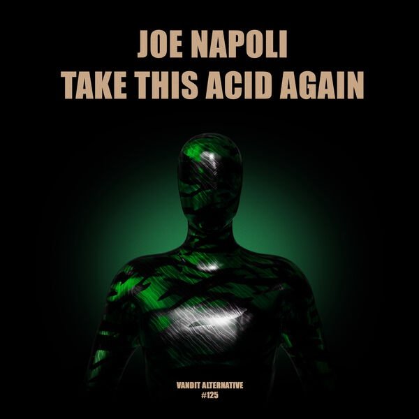 Joe Napoli - Take This ACID Again (Instrumental)