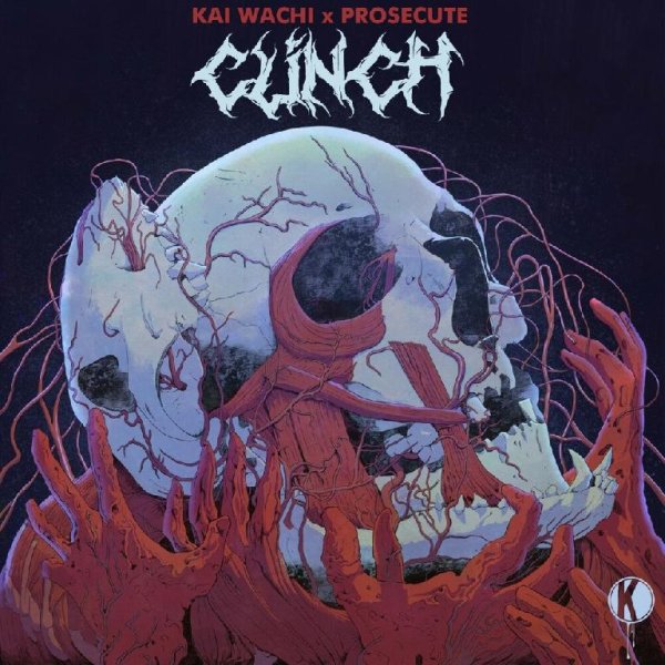 Kai Wachi &amp; PROSECUTE - Clinch