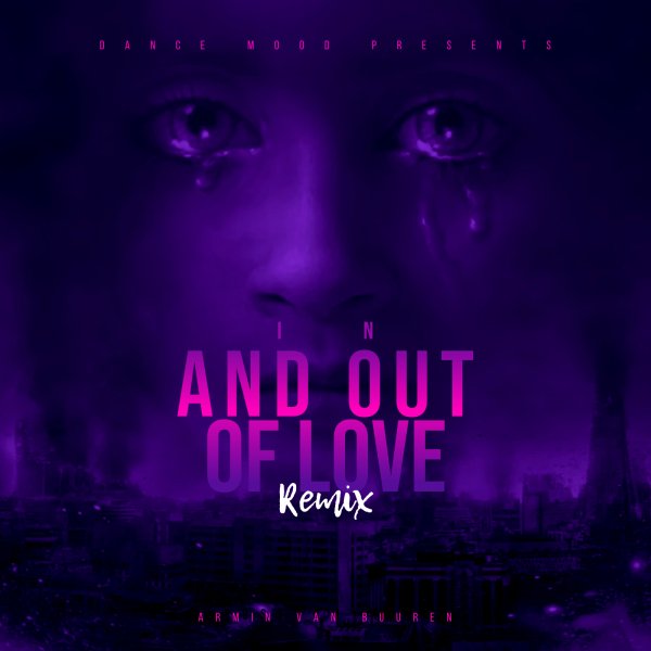 Armin van Buuren - In And Out Of Love (DJ EDGE Remix)