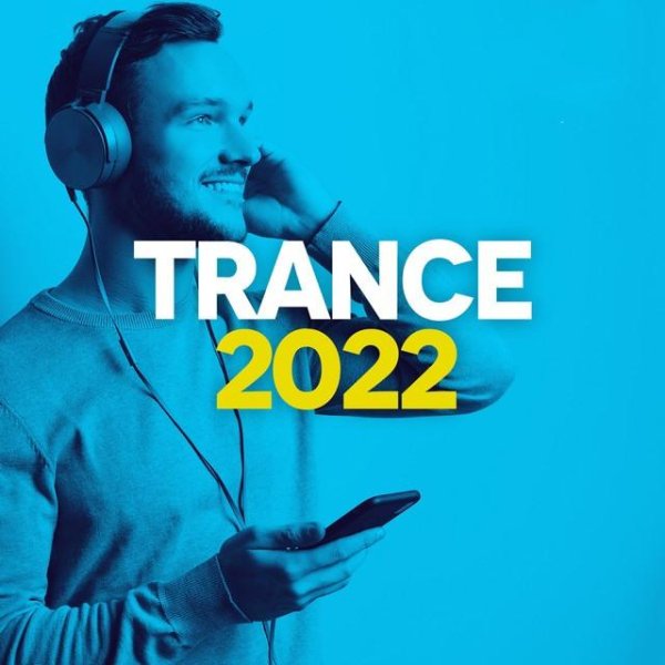 TRANCE 2022 - TRANCE FULL ALBUM