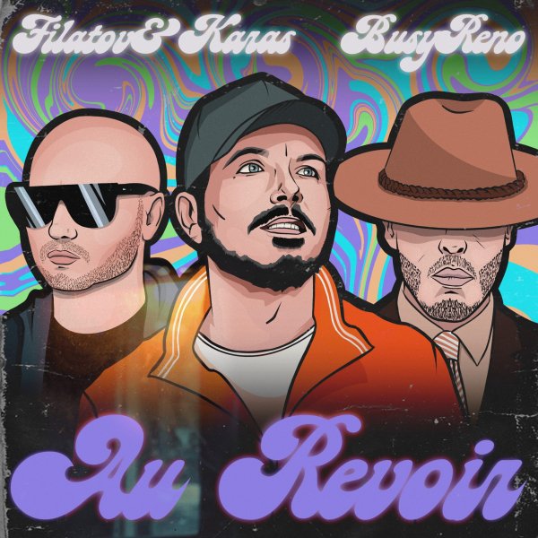 Filatov &amp; Karas, Busy Reno - Au Revoir (Ringtone 2)