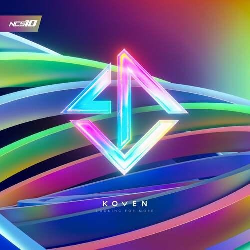 Koven - Looking For More