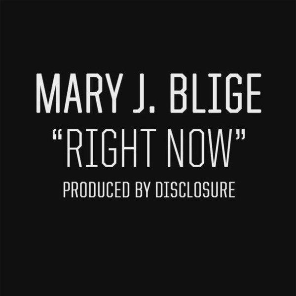 Mary J. Blige - Right Now   new 2014