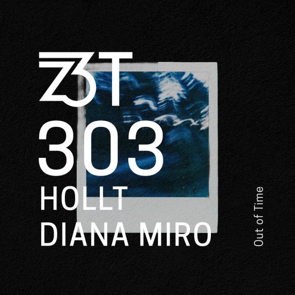 Hollt / Diana Miro - Out of Time