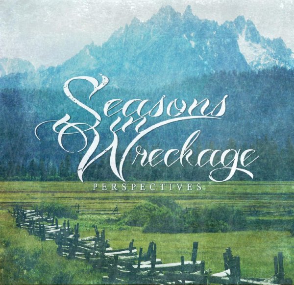 Seasons In Wreckage - Every Step Of The Way