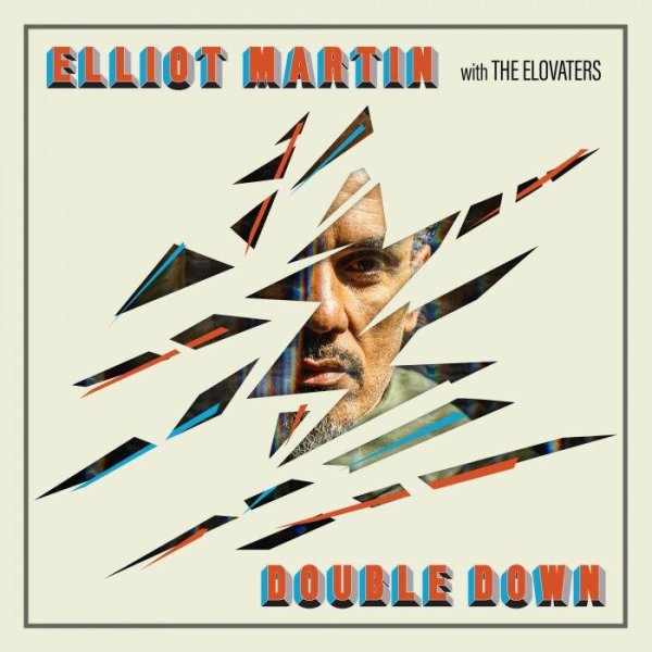 Elliot Martin, The Elovaters, John Brown's Body - Double Down