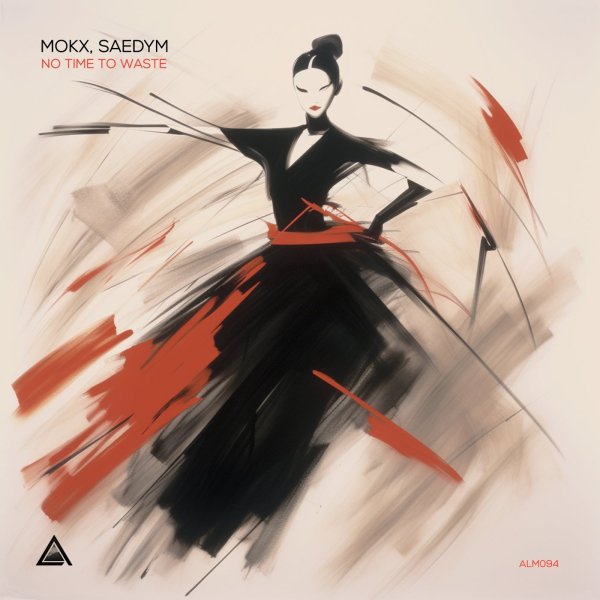 MOKX, SaedYm - No Time to Waste (Original Mix)