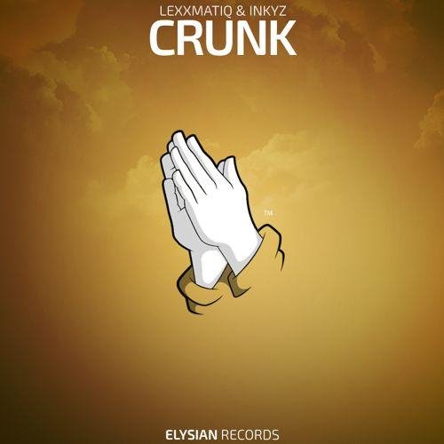 Lexxmatiq &amp; Inkyz - Crunk Original Mix