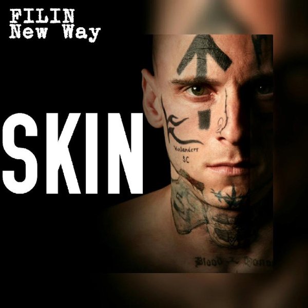 FILIN - New Way (OST SKIN)