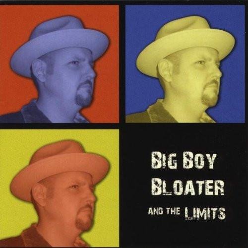 Big Boy Bloater And The Limits - Ugly Way Of Thinking