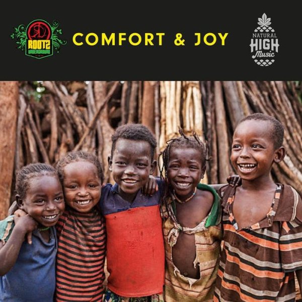 Rootz Underground &amp; Natural High Music - Comfort &amp; Joy