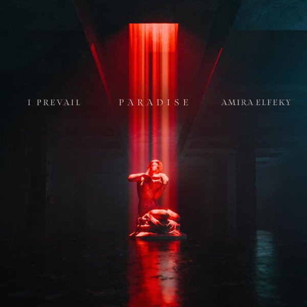 I Prevail feat Amira Elfeky - Paradise