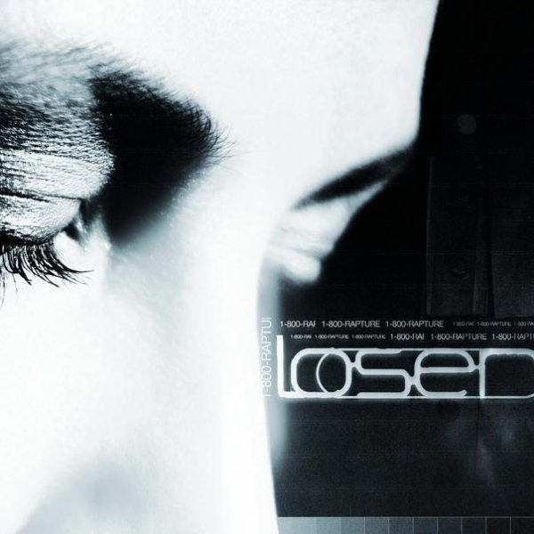 Loser - 1800RAPTURE