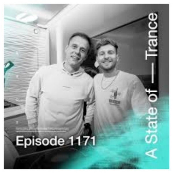 Armin van Buuren - A State of Trance (Episode 1171)