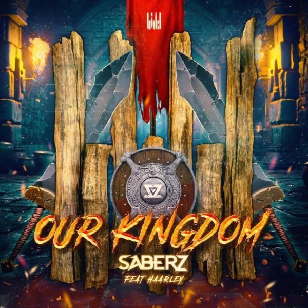 SaberZ - Our Kingdom (Radio Edit)