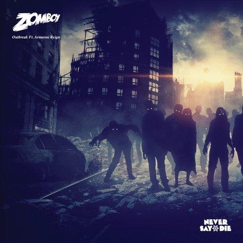 Zomboy - Outbreak feat. Armanni Reign