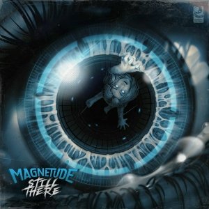 Magnetude - Still There