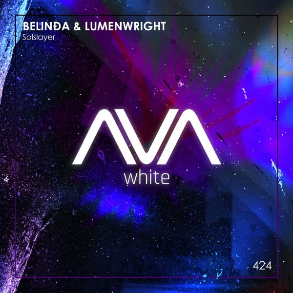 Belinda (Ca) &amp; Lumenwright - Solslayer (Extended Instrumental Mix)