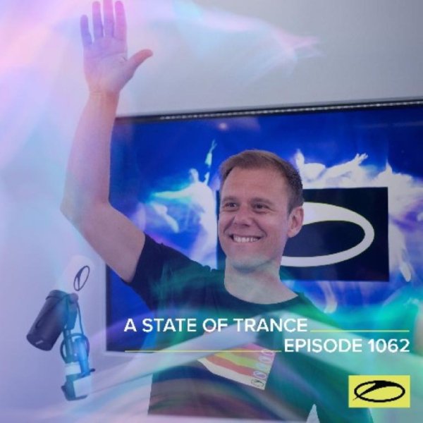 Armin van Buuren - A State Of Trance (Episode 1062)