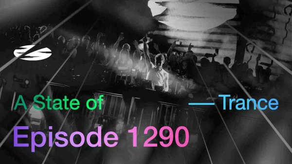 Armin van Buuren - A State of Trance Episode 1290 - Special sets from ASOT Poland
