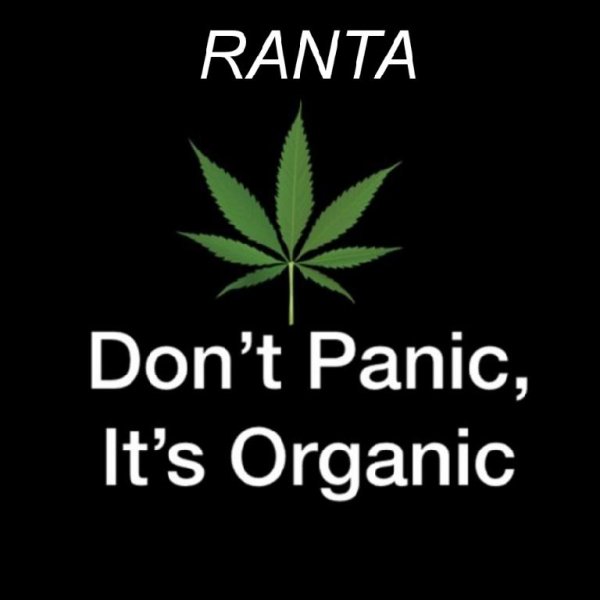 Ranta - Don't Panic it's Organic