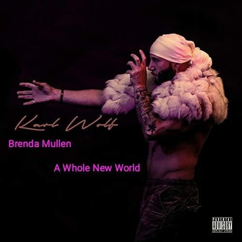 Karl Wolf &amp; Brenda Mullen - #A Whole New World