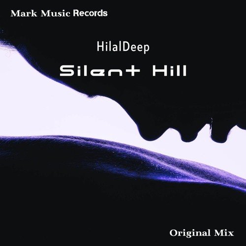 Hilaldeep - Silent Hill