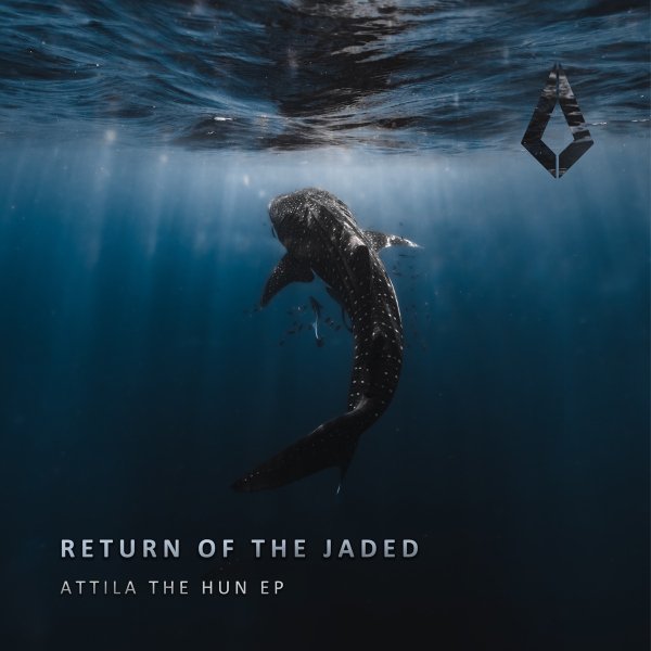 Return Of The Jaded - The Hun (Original Mix)