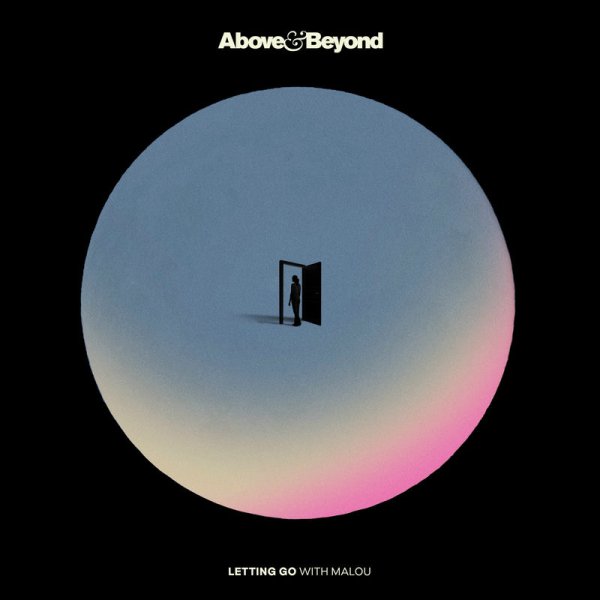 Above &amp; Beyond &amp; Malou - Letting Go