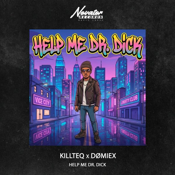 KILLTEQ/DØMIEX - Help Me Dr. Dick