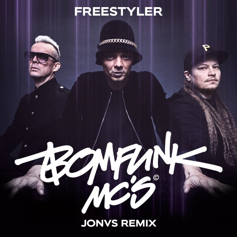 Bomfunk Mc's - Freestyler (JONVS Remix) Radio