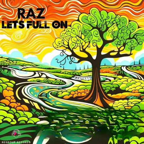 Raz - Lets Full On (2024)
