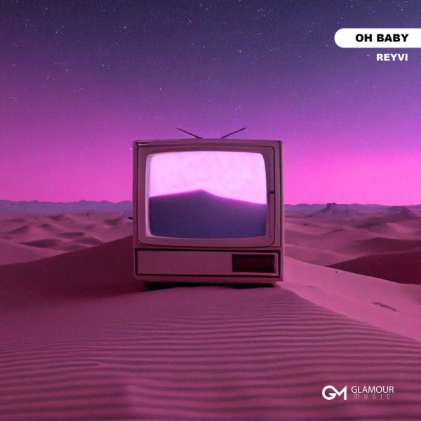 ReyVi - Oh Baby