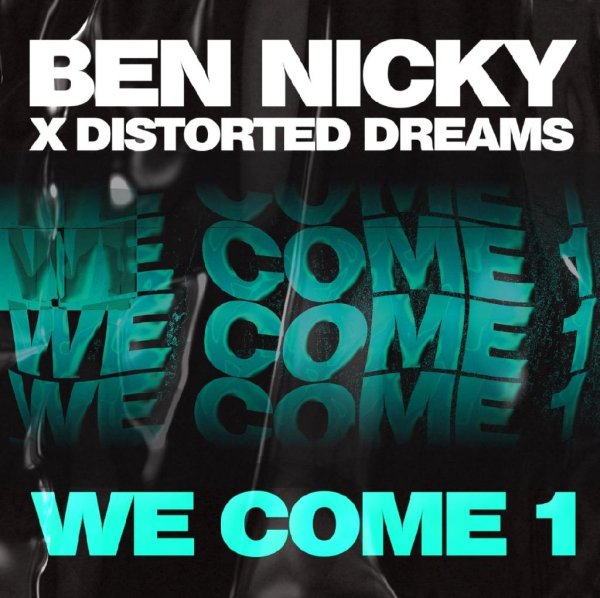 Ben Nicky x Distorted Dreams - We Come 1 (Radio Edit)