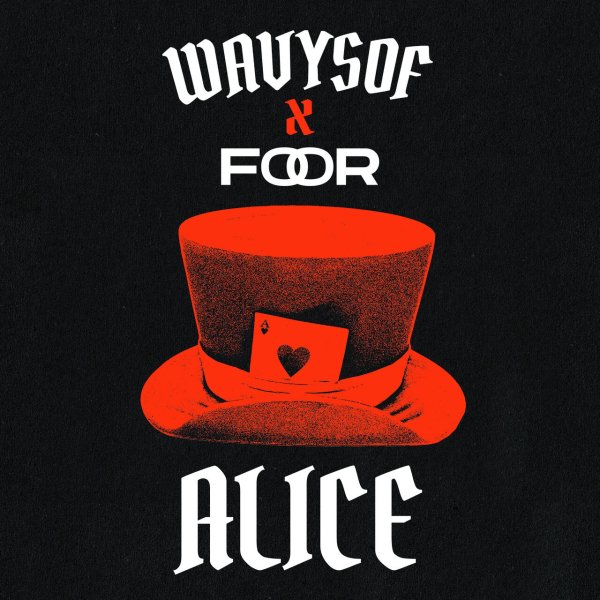 Wavysof, FooR - Alice