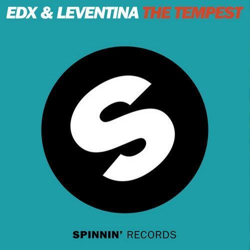 EDX &amp; Leventina - The Tempest (Extended Mix)