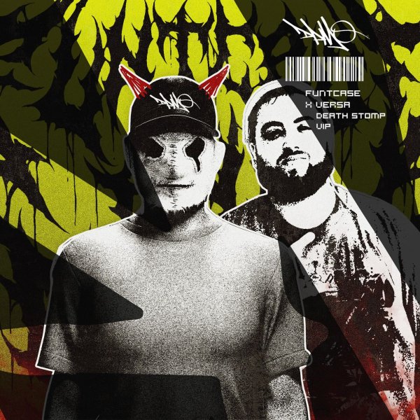 FuntCase &amp; Versa - Death Stomp VIP
