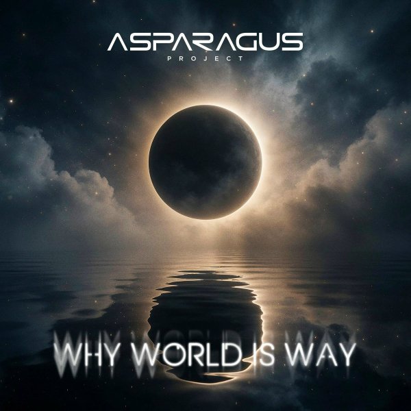ASPARAGUSproject - Why world is way