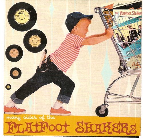 Flatfoot Shakers - I'm Getting Rid Of You