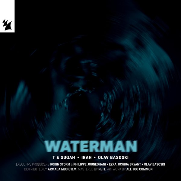Olav Basoski, Irah, T &amp; Sugah - Waterman (Bam Bam) (Original Mix)