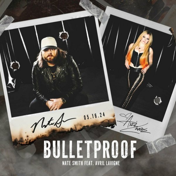 Nate Smith &amp; Avril Lavigne - Bulletproof