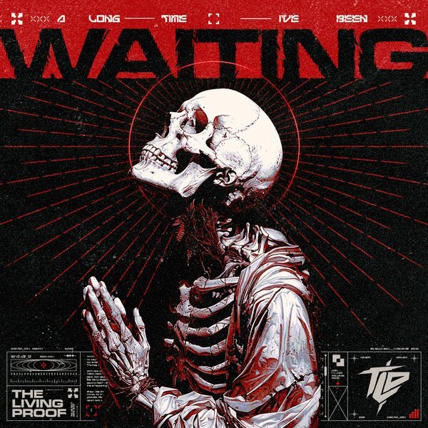 Waiting - The Living Proof