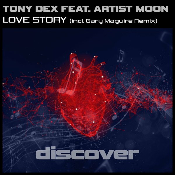 Tony Dex feat. Artist Moon - Love Story (Original Mix)