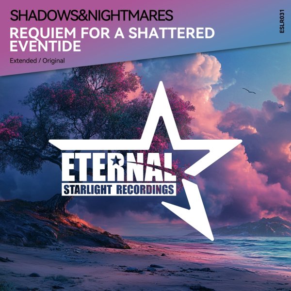 Shadows&amp;Nightmares - Requiem for a Shattered Eventide (Original Mix)