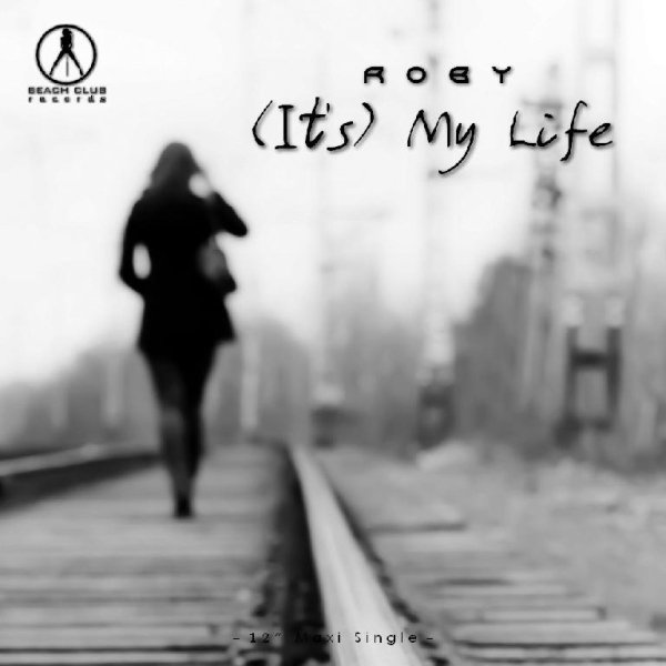 Roby - (It's) My Life (Instrumental Bacardi Mix)