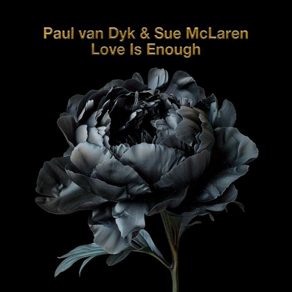 Paul van Dyk / Sue McLaren - Love Is Enough (Venture X Mix)