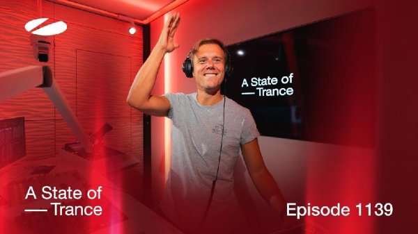 Armin van Buuren - A State of Trance Episode 1139 (@astateoftrance )